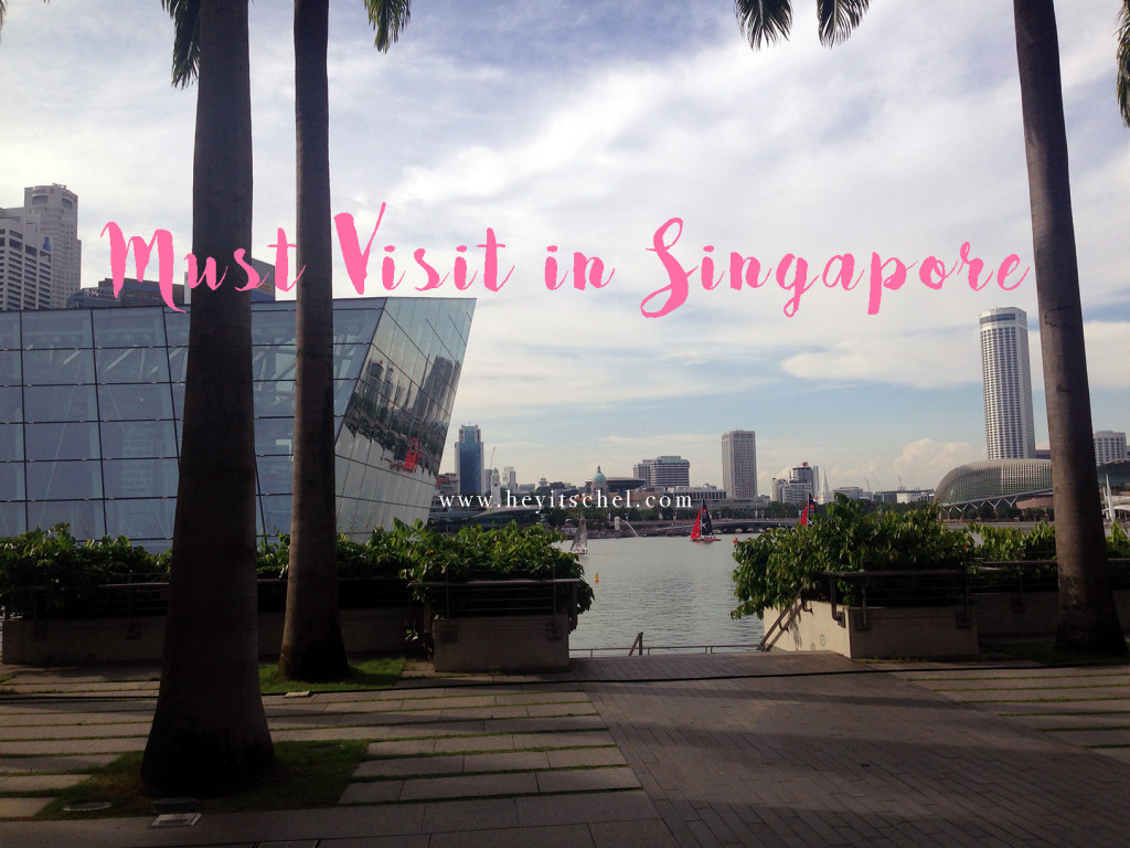 Must Visit in Singapore