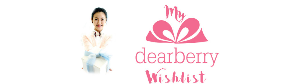 my-dearberry-wishlist