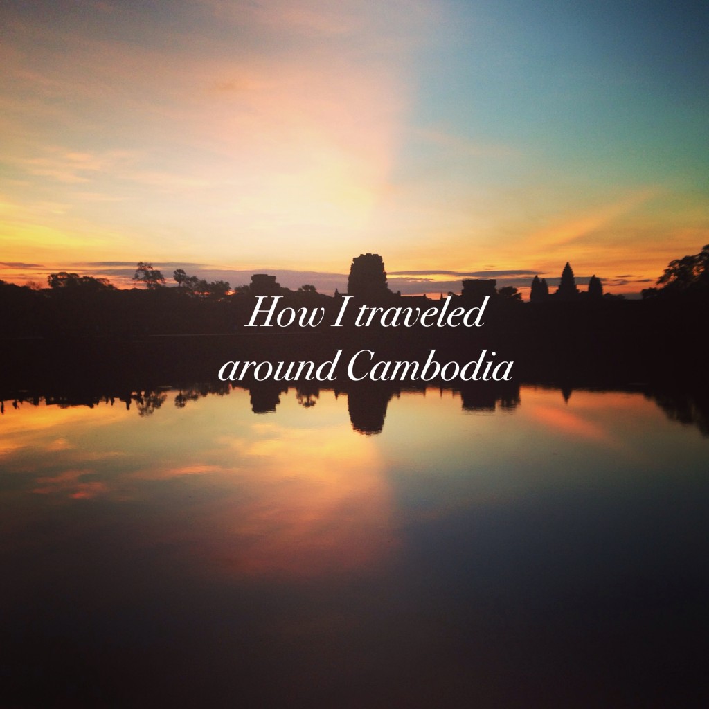 Tips on traveling around Cambodia