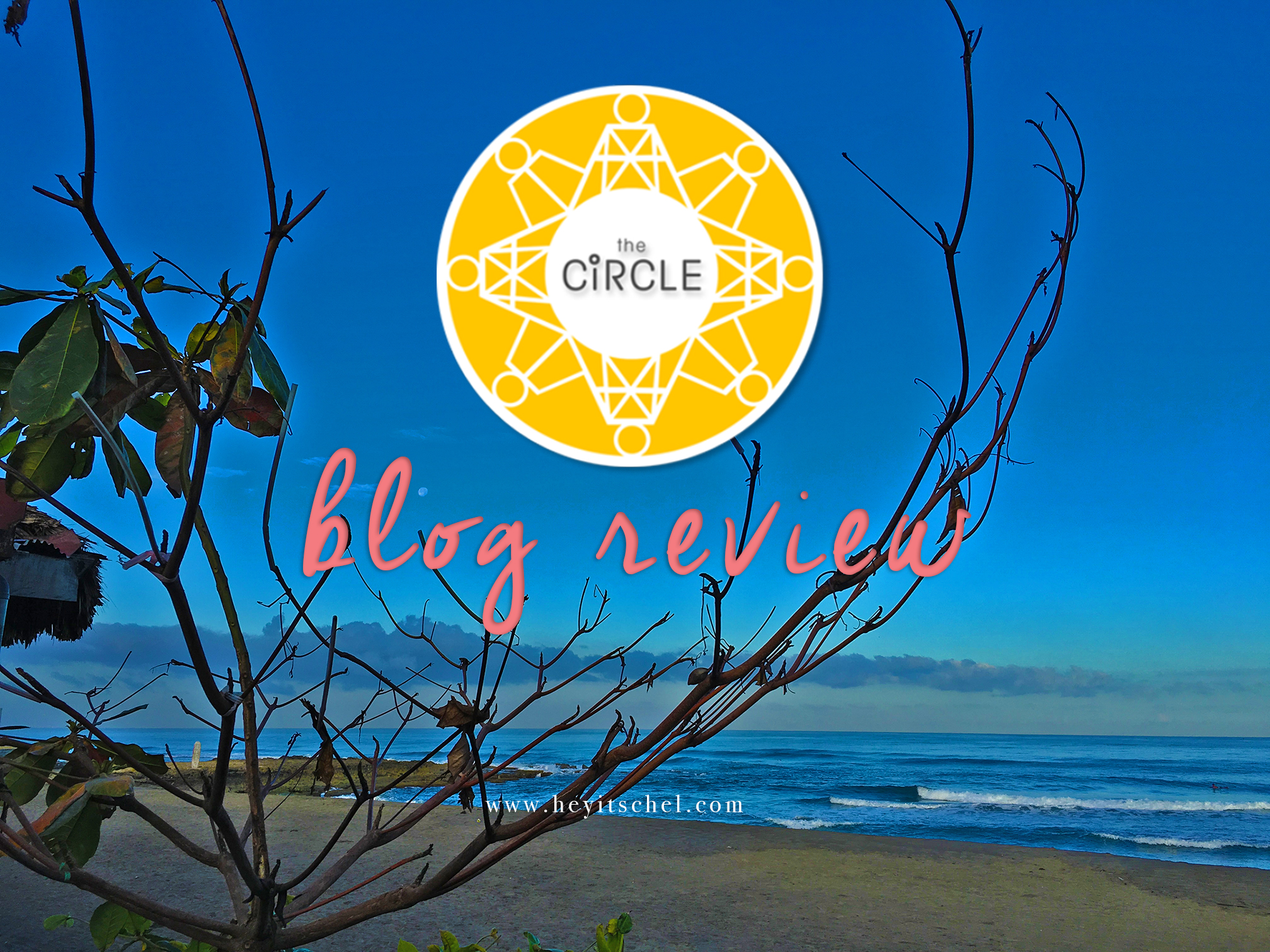 The Circle La Union blog review